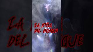 🏞 "La Niña del Bosque" #terrorpsicológico #miedo #terror #leyendas #relatos