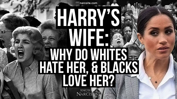Harrys Wife : Why Do Whites Hate Her and Blacks Love Her? (Meghan Markle)