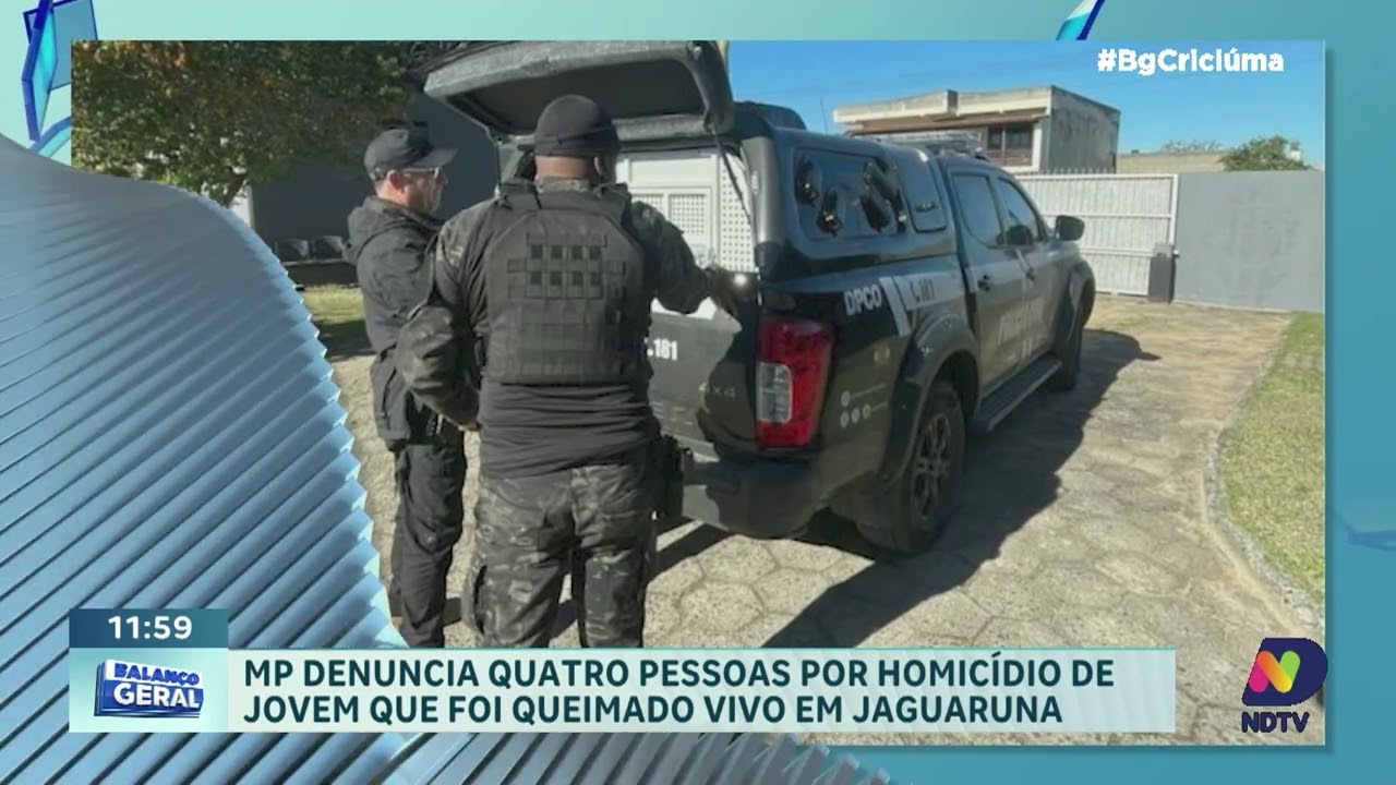 Quatro são denunciados por morte de jovem queimado em Jaguaruna