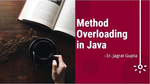Method Overloading - Core Java - Session 13