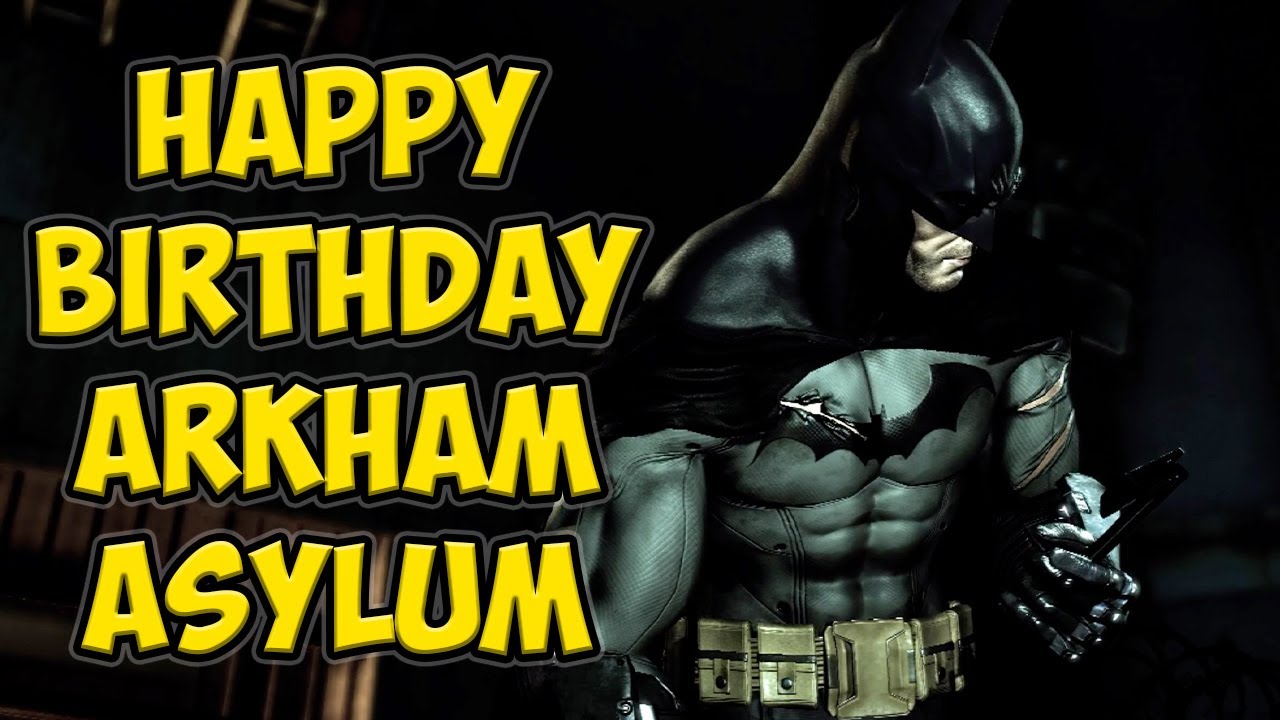 Happy Birthday Batman Arkham Asylum - The Super Hero Game That Changed Everything