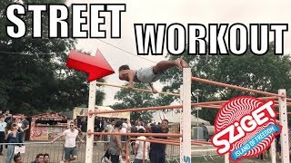 Street Workout Au Sziget Festival 2017
