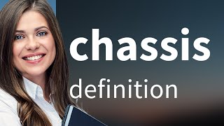 Chassis | CHASSIS meaning