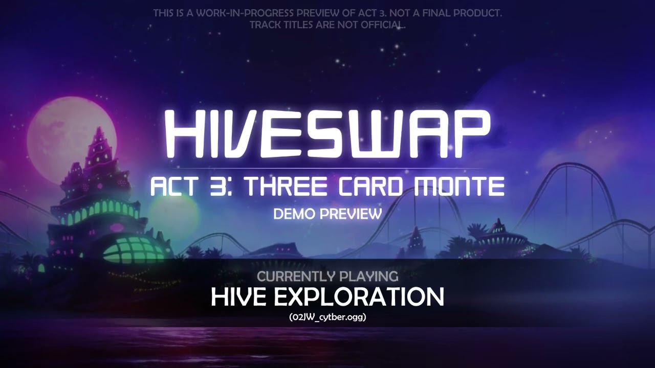 HIVESWAP Act 3 DEMO OST – Hive Exploration