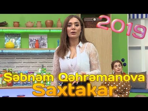 Şəbnəm Qəhrəmanova - Saxtakar | 2019