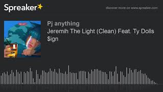 Jeremih The Light (Clean) Feat. Ty Dolla $ign