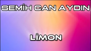 Limon Semih Can Aydın (Cover) Resimi