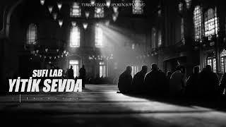 Yitik Sevda - Ali Azem / Sufi Lab