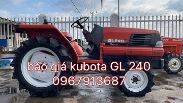 Báo giá máy cày kubota GL 240/2 cầu/3 máy trợ lực lái 🧭0967913687
