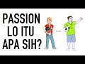 Cara Menemukan Passion dalam Diri Kita (Video Motivasi dan Passion)