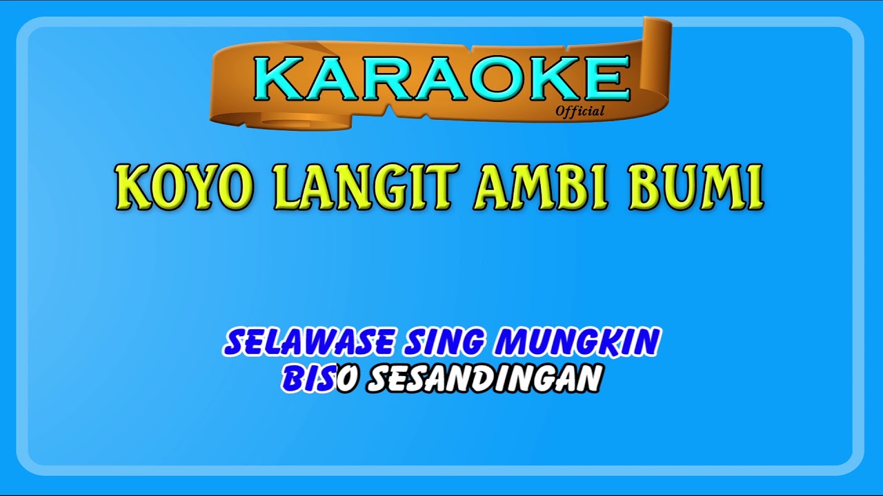 Chord koyo langit ambi bumi