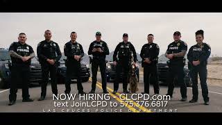 Now Hiring - Las Cruces Police Dept. - 2022 Recruit