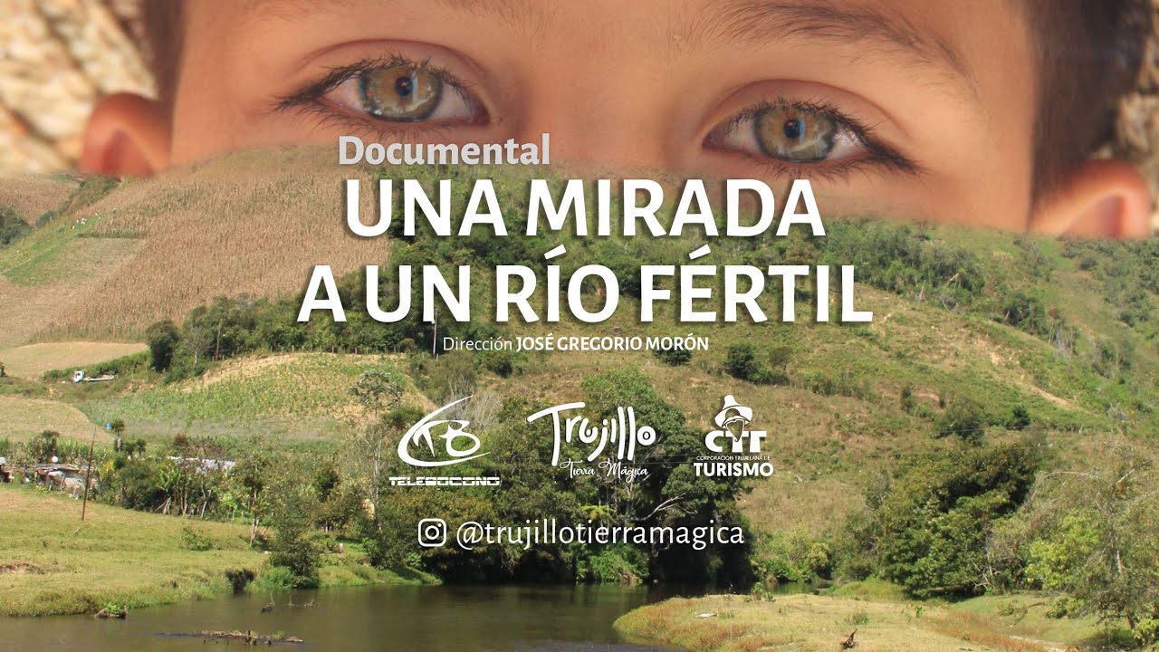 UNA MIRADA A UN RÍO FÉRTIL/Boconó-Trujillo