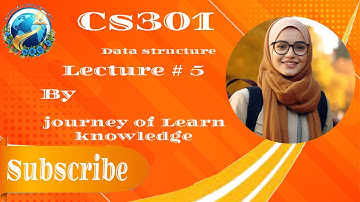 CS301 Data Structure Lecture 5  || Journey of Learn Knowledge || midterm preparation