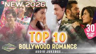 BEST SONG‼️TOP 10 LAGU BOLLYWOOD TERBAIK 2026‼️LAGU INDIA PALING ROMANTIS