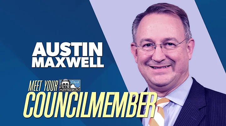 Meet Your Councilmember-Au...  Maxwell