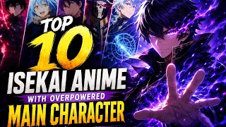 Top 10 NEW Isekai and Fantasy Anime With Overpowered Main Character 😊 #anime #recommendation 