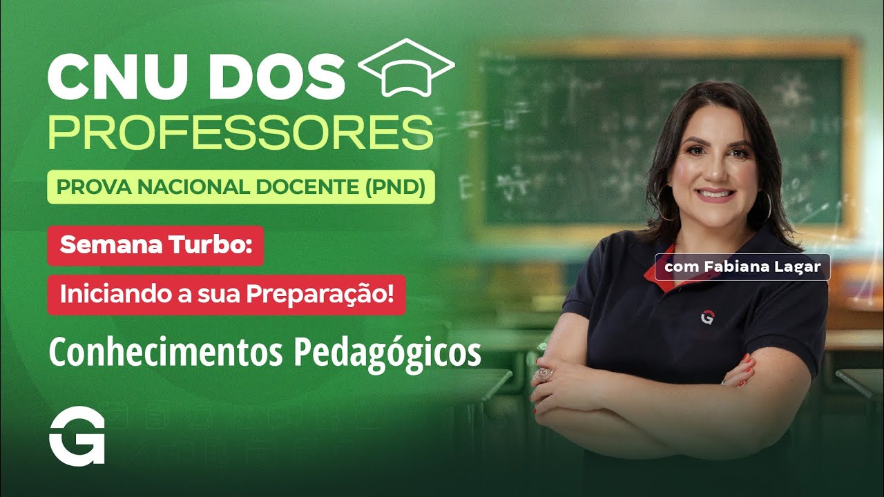 CNU dos Professores: PND | Semana Turbo: Conhecimentos Pedagógicos
