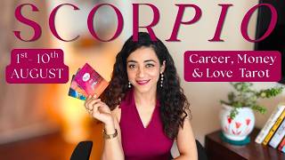 Scorpio ♏️ | August 1st - 10th | Career, Money & Love 💼💰💌❤️ #tarot #horoscope #august #scorpioaugust