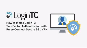 Pulse Connect Secure SSL VPN Two Factor Authentication