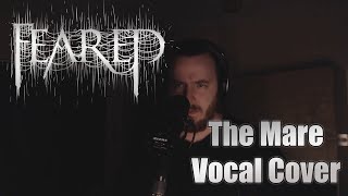 Feared - The Mare (Vocal Cover)