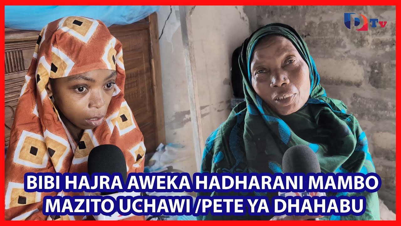 BIBI HAJRA NILIAMBIWA NITEO PETE YA DHAHABU ILI APONE/AMEANGAIKA KILA SEHEMU ILA AJAPONA BADO