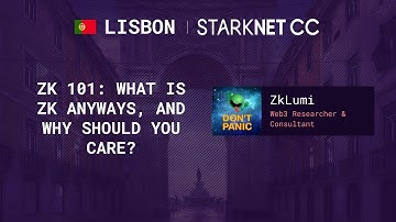 ZK 101 - What is ZK & Why Should You Care?