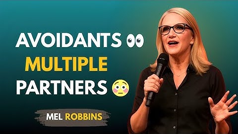 What Avoidants Do in Secret 👀 | Multiple Partners Explained | Mel Robbins Motivation