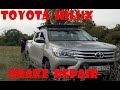 Brake Repair of Toyota Hilux