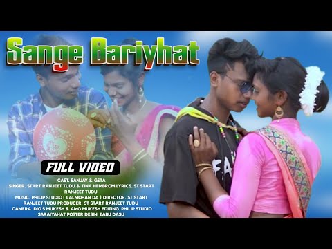 Sange Baryath/ New Santhali video 2022// St Star Ranjeet & Tina Hembram// Sanjay & Gita//