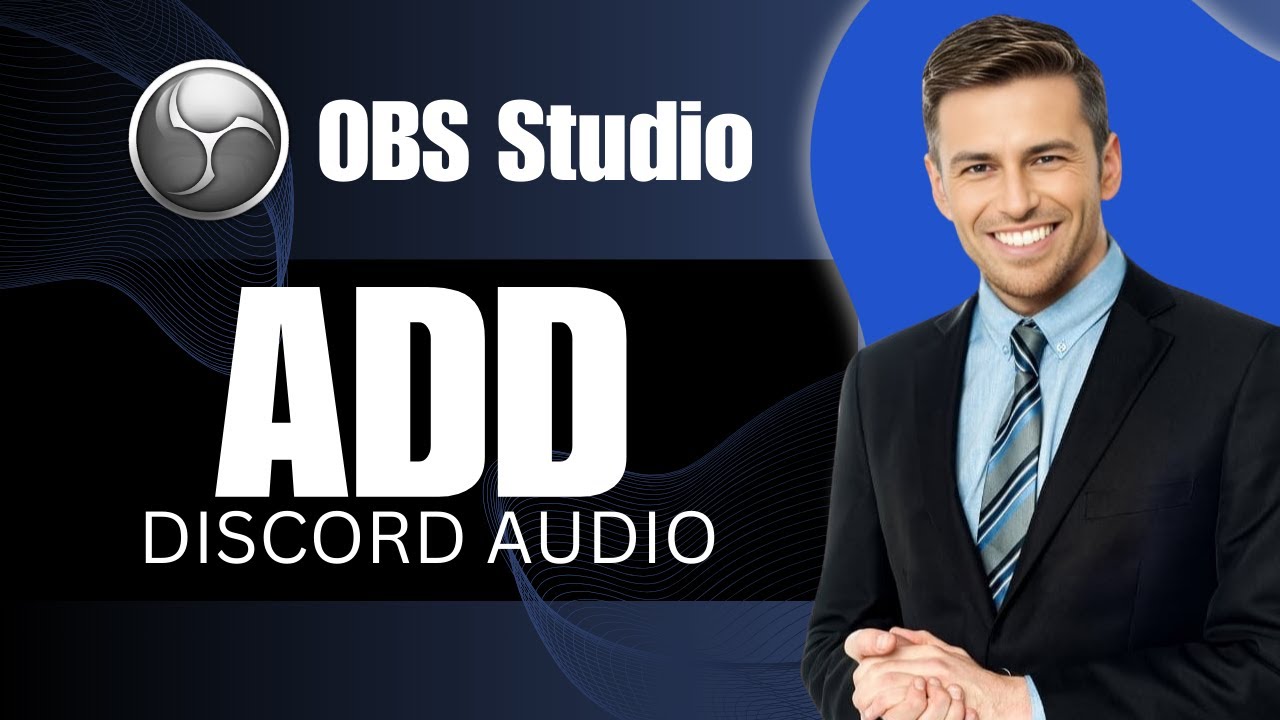 How to Add Discord Audio to OBS Studio - YouTube