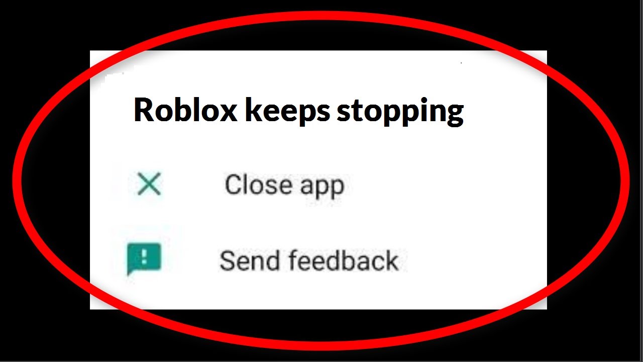 How To Fix Roblox Keeps Stopping Error Android Fix Roblox Not Open Problem Android Mobile Youtube - roblox on android keeps crashing