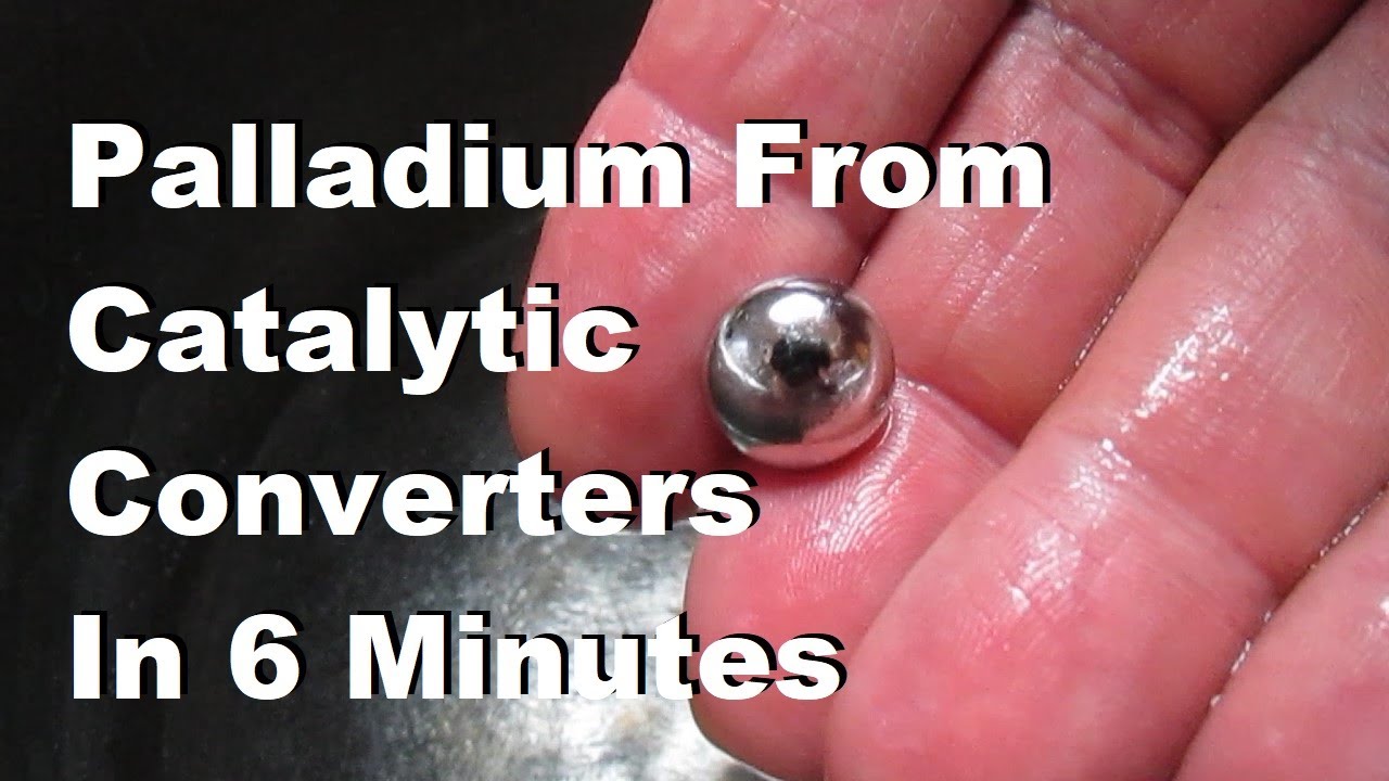 Palladium From Catalytic Converters In 6 Minutes