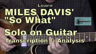 Learn Miles Davis quotSo Whatquot Solo for Guitar