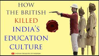 How the British Killed India