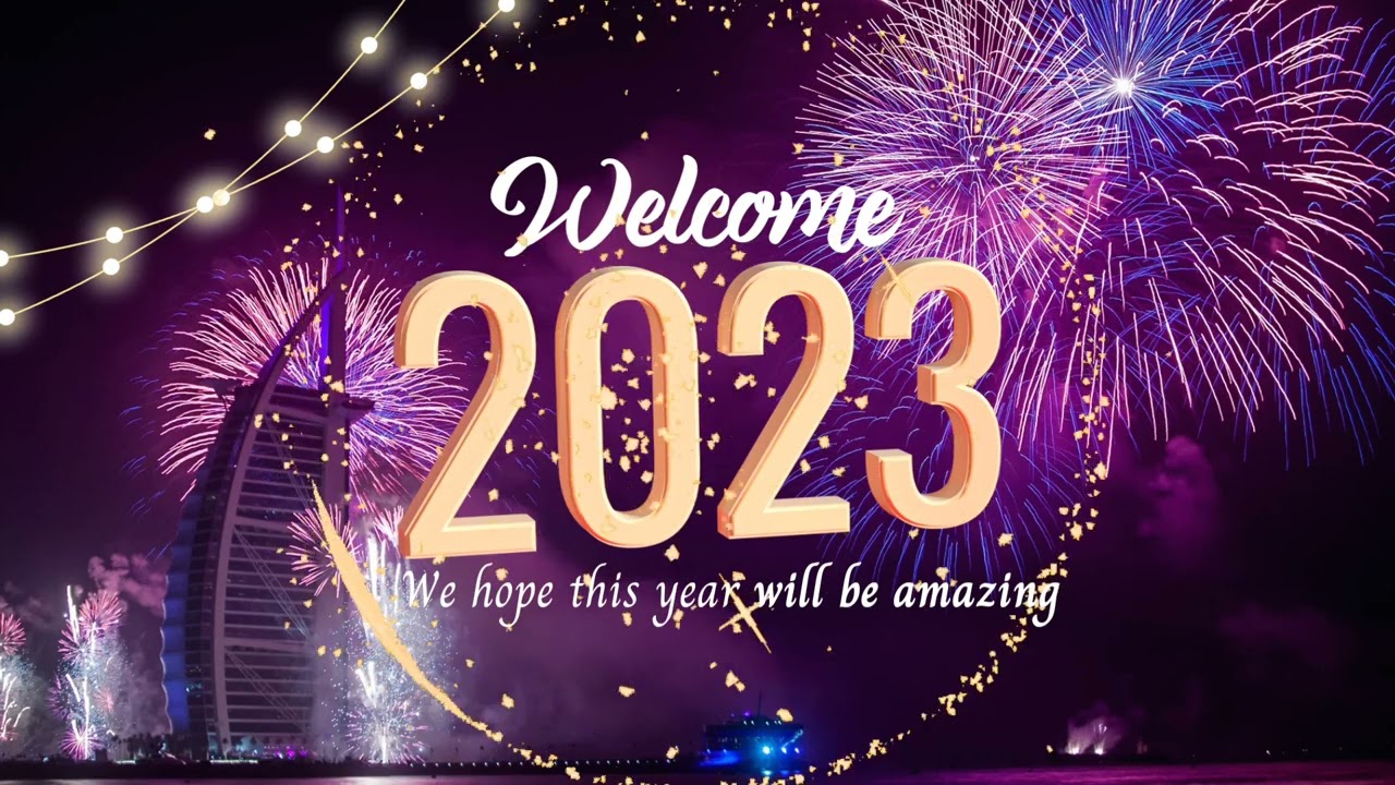 WELCOME 2023/HAPPY NEW YEAR!