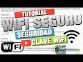Trucos Para Aumentar la Seguridad de Nuestra Red Wifi