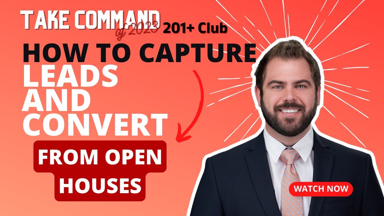 How to Capture Leads and Convert from Open Houses