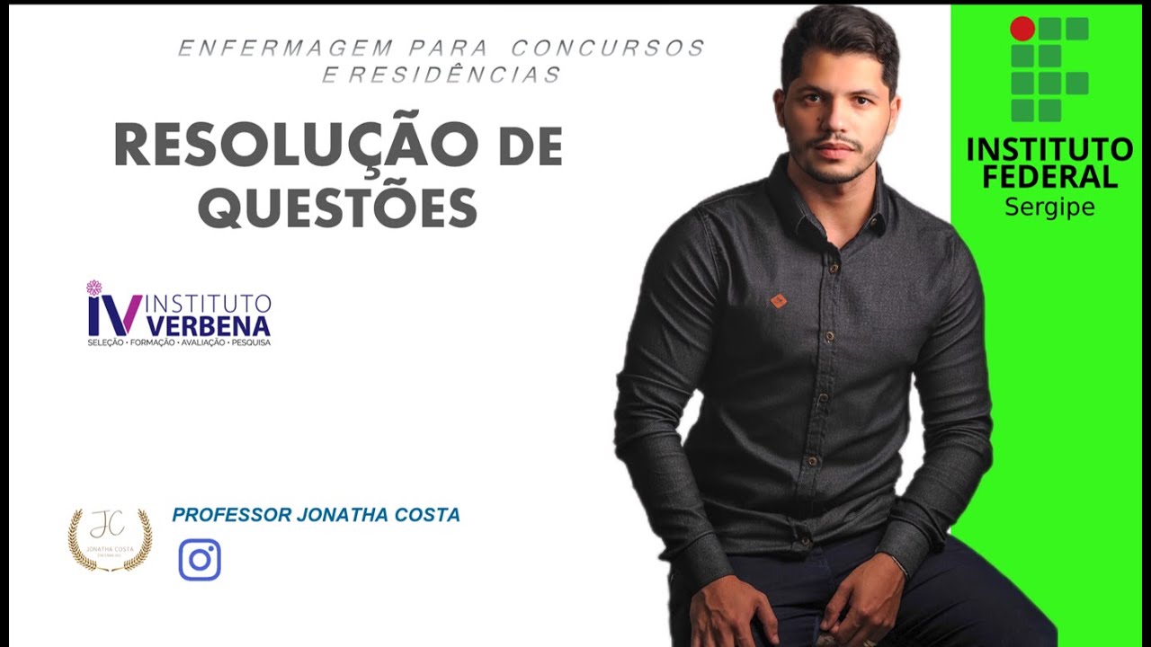 RESOLUÇÃO DE QUESTÕES DO INSTITUTO VERBENA - IFS