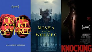 Quickie: On the Count of Three, Misha and the Wolves, Knocking