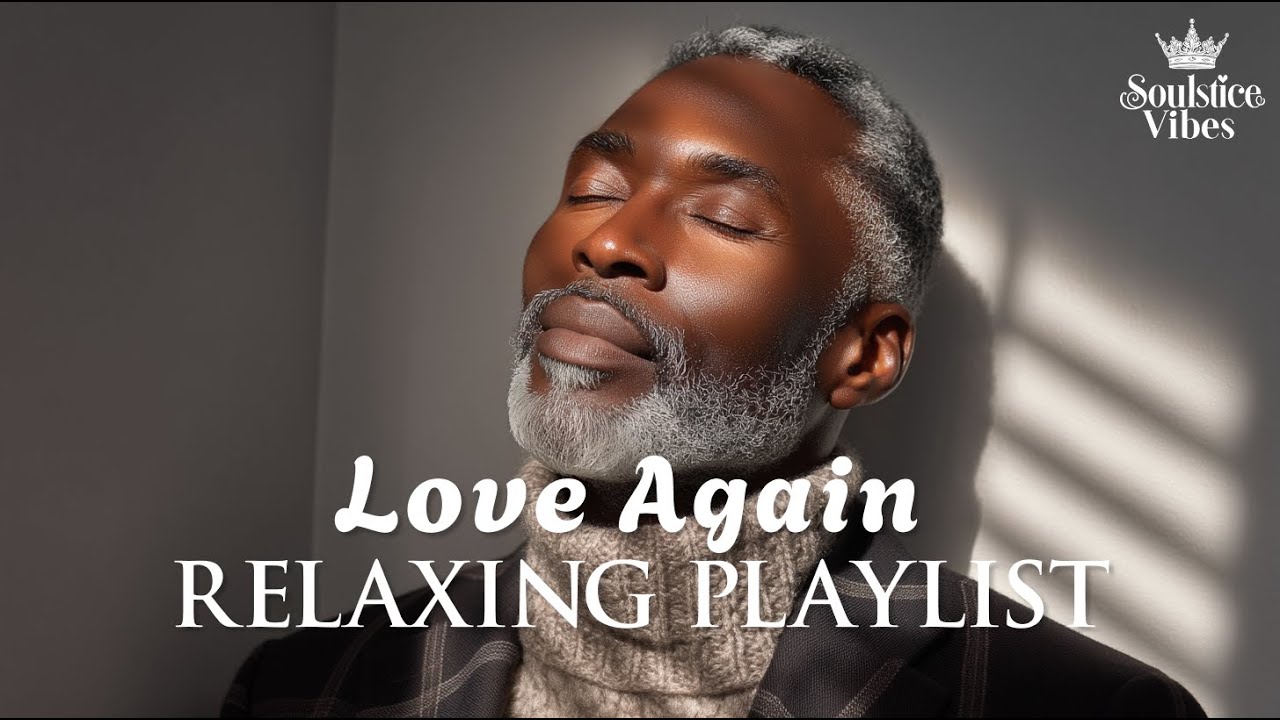 [Relax R&B] A Playlist for Grown Hearts Ready to Fall in Love Again ❤️✨ / Soul / Jazz | Focus /Work