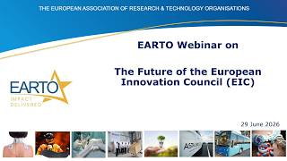 EARTO Webinar on the Future of the European Innovation Council (EIC)