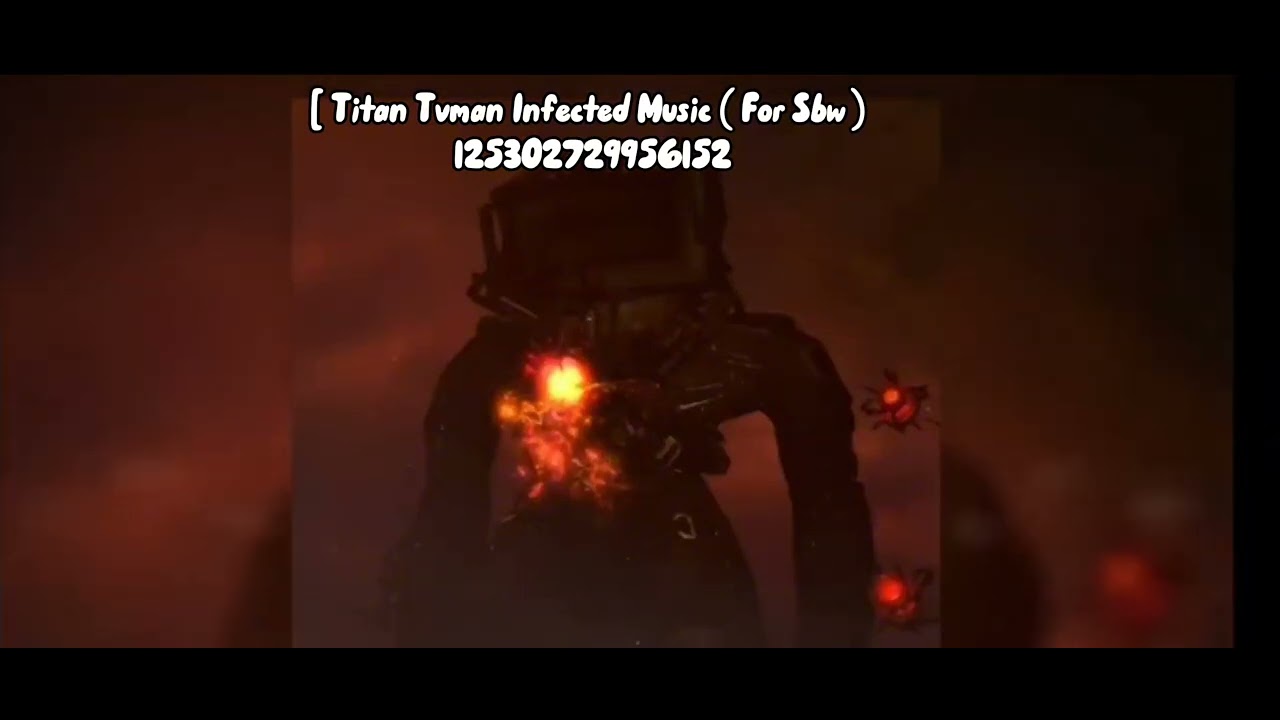 Titan Tvman Infected Theme id
