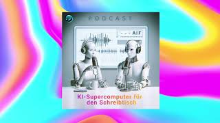 KI Supercomputer für den Schreibtisch 👾 Wer dominiert 2025? 🎙️ AIFactum Podcast #47