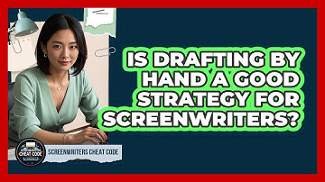 Is Drafting By Hand A Good Strategy For Screenwriters? - Screenwriter