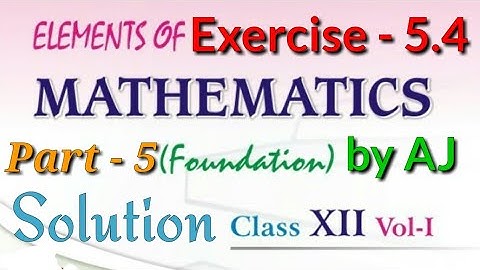 Exercise 5.4 | Solution Qus 7 to 9, 5th Chapter Matrix Continued, 12th Class Elements of Mathematics