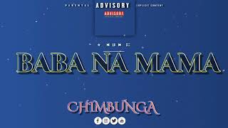 Chimbunga BABA na mama Audio oficial
