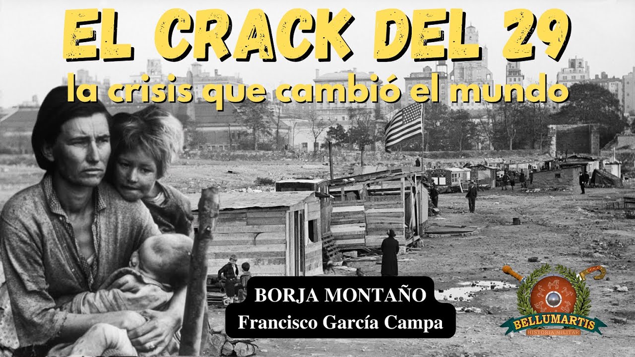 EL CRACK DEL 29,  la crisis económica que cambió el mundo ** Borja Montaño **