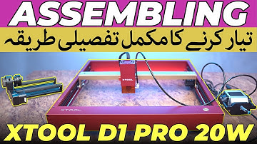 XTOOL D1 Pro 20W Laser Machine | RA2 Pro | D1 Air Assist | Assembling - The Complete Guide