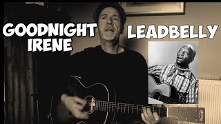 Leadbelly - Goodnight Irene - Guitar Lesson